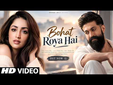 New Song 2026 | New Hindi Song | Bohat Roya Hai | Yash | Yami Gautam | New Song