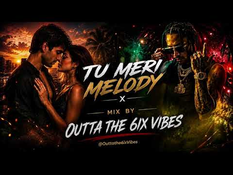 TU MERI MELODY REMIX