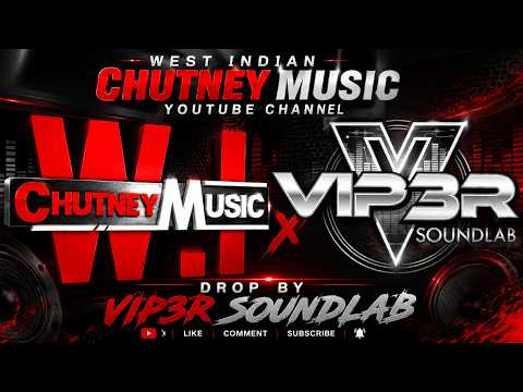 Tu Meri Melody - Vip3r Soundlab “West Indian Chutney Music "Intro Drop”
