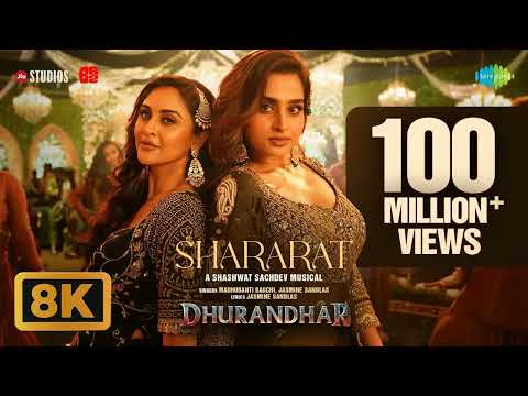 Shararat - 8K Video | Dhurandhar | Ranveer Singh, Shashwat S, Jasmine, Madhubanti, Ayesha, Krystle
