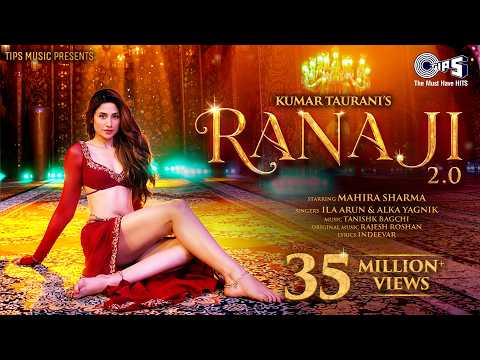 Rana Ji 2.0 | Mahira Sharma | Tanishk Bagchi | Ila Arun | Alka Yagnik | Rajesh Roshan | Indeevar